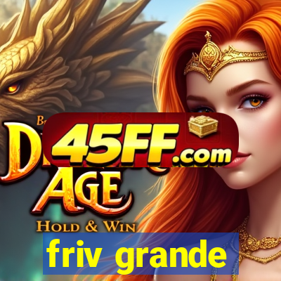 friv grande